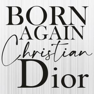 born again christian dior meaning|christian dior designer.